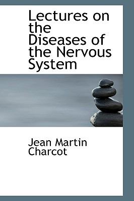 Lectures on the Diseases of the Nervous System N/A 9780559899416 Front Cover
