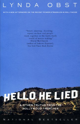 Hello, He Lied And Other Truths from the Hollywood Trenches Reprint  9780767900416 Front Cover