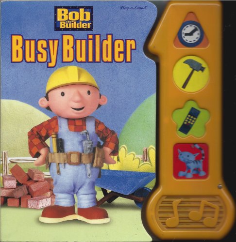 Bob the Builder Baby's First Sound Book  2002 9780785366416 Front Cover