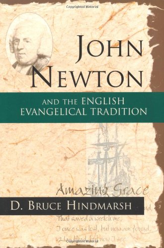 John Newton and the English Evangelical Tradition  2000 9780802847416 Front Cover
