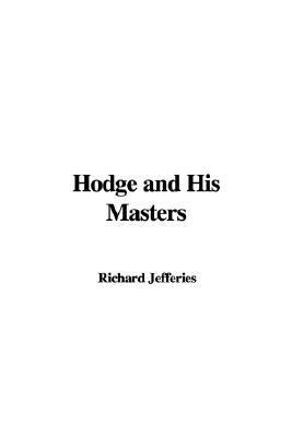 Hodge And His Masters:   2004 9781414229416 Front Cover