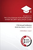 Proceeding of the Colloquium for Information System Security Education (CISSE) 17th Annual Conference, Mobile, Alabama N/A 9781494263416 Front Cover