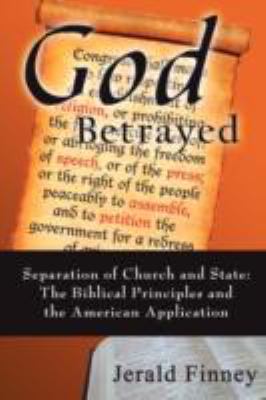 God Betrayed:   2008 9781606475416 Front Cover