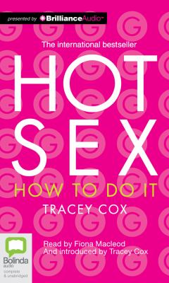 Hot Sex: How to Do It  2012 9781743107416 Front Cover