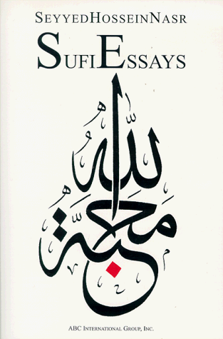 Sufi Essays 3rd 1999 9781871031416 Front Cover