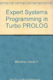 Programming Expert Systems in Turbo Prolog N/A 9780132958417 Front Cover