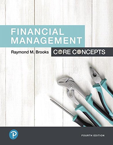 Financial Management Core Concepts 4th 2019 9780134730417 Front Cover