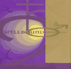 Spellbound Spells, Blessings and Ceremony  1995 9780207186417 Front Cover