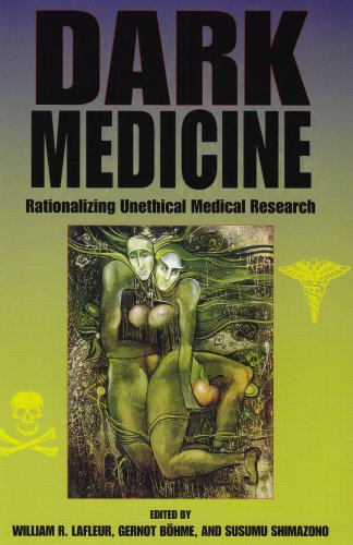 Dark Medicine Rationalizing Unethical Medical Research  2008 9780253220417 Front Cover