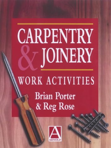 Carpentry and Joinery Work Activities  2000 9780340692417 Front Cover