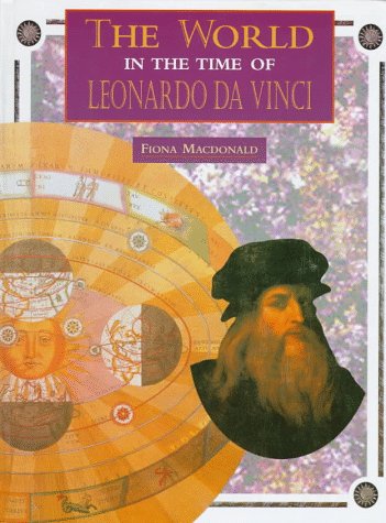 World in the Time of Leonardo da Vinci N/A 9780382397417 Front Cover