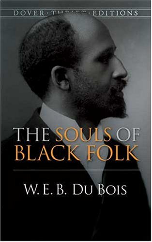 Souls of Black Folk   1994 (Reprint) 9780486280417 Front Cover