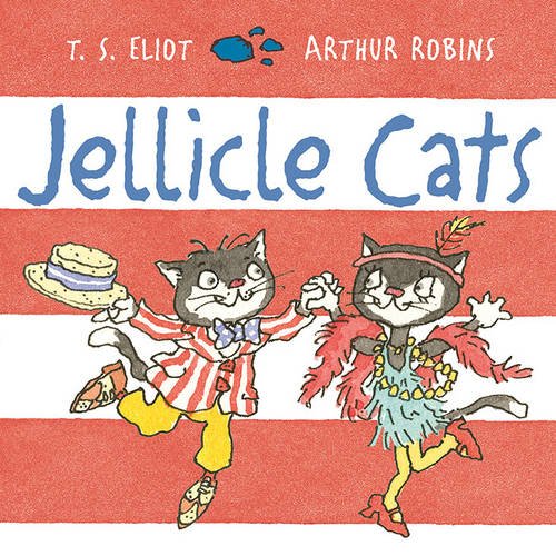 Jellicle Cats   2017 9780571333417 Front Cover