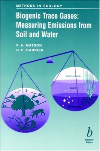 Biogenic Trace Gases Measuring Emissions from Soil and Water  1995 9780632036417 Front Cover