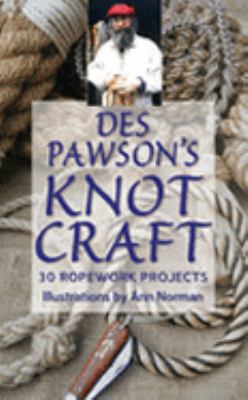 Des Pawson's Knot Craft N/A 9780713654417 Front Cover
