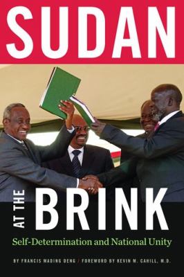 Sudan at the Brink Self-Determination and National Unity  2010 9780823234417 Front Cover