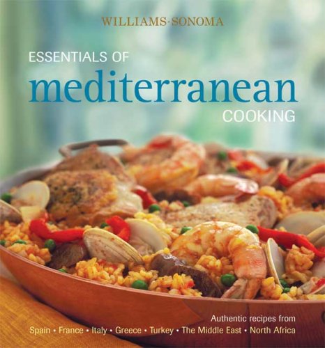 Mediterranean Cooking Authentic Recipes from Spain, France, Italy, Greece, Turkey, the Middle East, North Africa N/A 9780848732417 Front Cover
