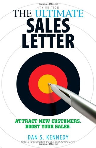 Ultimate Sales Letter, 4th Edition Attract New Customers. Boost Your Sales 4th 2011 9781440511417 Front Cover