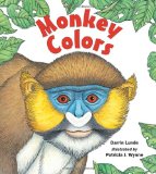 Monkey Colors   2011 9781570917417 Front Cover