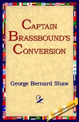 Captain Brassbound's Conversion N/A 9781595402417 Front Cover