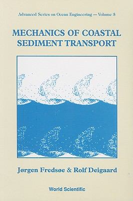 Mechanics of Coastal Sediment Transport   1992 9789810208417 Front Cover