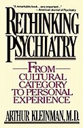 Rethinking Psychiatry From Cultural Category to Personal Experience N/A 9780029174418 Front Cover
