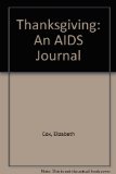 Thanksgiving : An AIDS Journal Reprint  9780060920418 Front Cover