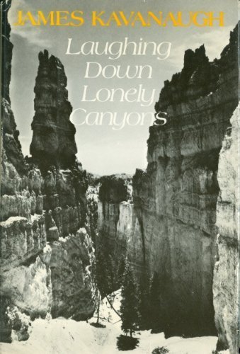 Laughing down Lonely Canyons N/A 9780062504418 Front Cover