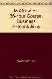 McGraw-Hill Thirty-Six Hour Business Presentations Course  1994 9780070028418 Front Cover
