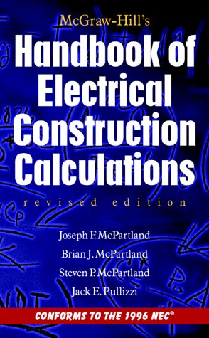 McGraw-Hill Handbook of Electrical Construction Calculations, Revised Edition  2nd 1998 (Revised) 9780070466418 Front Cover