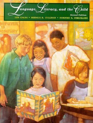 Language, Literacy, and the Child  2nd 1997 9780155028418 Front Cover