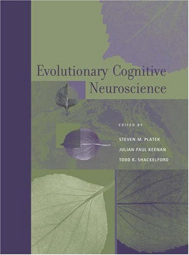 Evolutionary Cognitive Neuroscience   2007 9780262162418 Front Cover