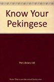 Know Your Pekingese N/A 9780385092418 Front Cover