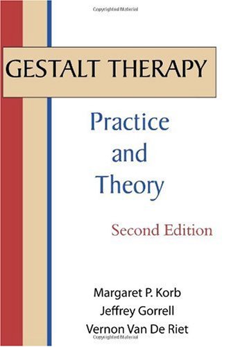 Gestalt Therapy : Theory and Practice 2nd 1989 9780939266418 Front Cover