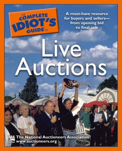 Complete Idiot's Guide to Live Auctions  N/A 9781592576418 Front Cover
