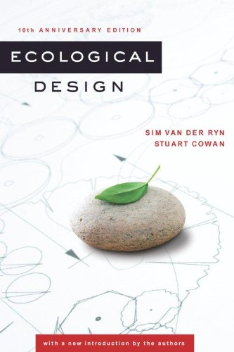 Ecological Design, Tenth Anniversary Edition  2nd 2007 (Anniversary) 9781597261418 Front Cover