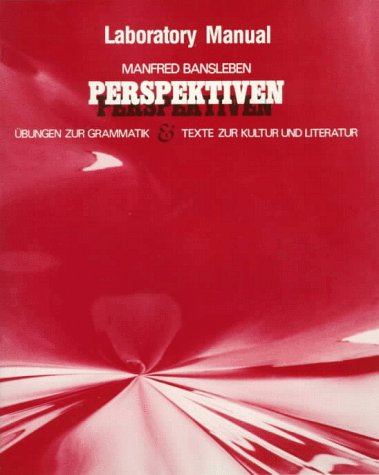 Perspektiven : Ubungen Zur Grammatik and Texte Zur Kultur and Literatur 1st 1987 (Student Manual, Study Guide, etc.) 9780030632419 Front Cover