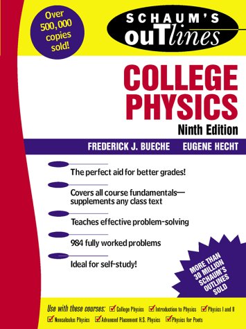 Schaum's Outline of College Physics  9th 1997 9780070089419 Front Cover