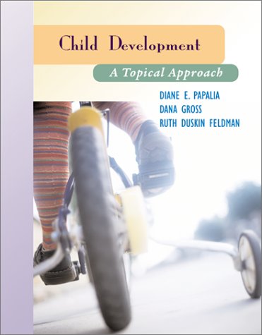 Child Development A Topical Approach and Making the Grade  2003 9780072829419 Front Cover