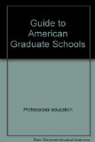 Guide to American Graduate Schools 2004-2005 Edition 4th (Revised) 9780140465419 Front Cover
