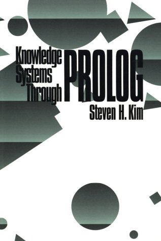 Knowledge Systems Through PROLOG An Introduction  1991 9780195072419 Front Cover