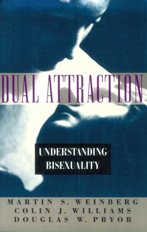 Dual Attraction Understanding Bisexuality N/A 9780195098419 Front Cover