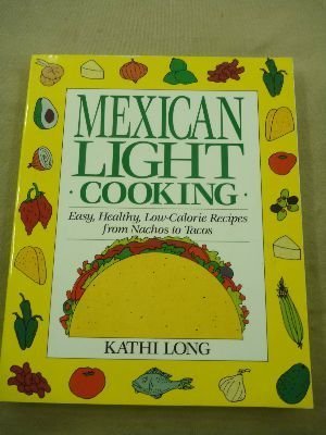 Mexican Light Cooking   1992 9780399517419 Front Cover