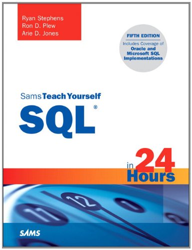 Sams Teach Yourself SQL in 24 Hours  5th 2011 (Revised) 9780672335419 Front Cover