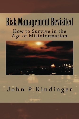 Risk Management Revisited How to Survive in the Age of Misinformation N/A 9780692458419 Front Cover