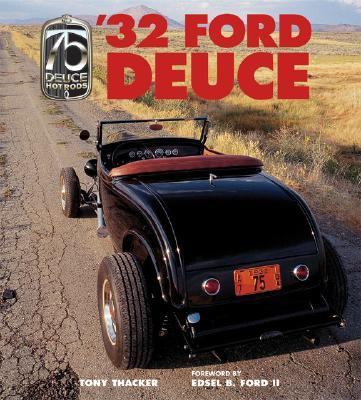 '32 Ford Deuce The Official 75th Anniversary Edition 75th 2007 (Revised) 9780760317419 Front Cover