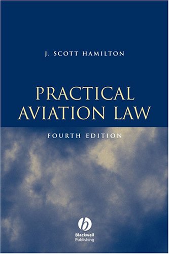 Practical Aviation Law  4th 2005 (Revised) 9780813806419 Front Cover