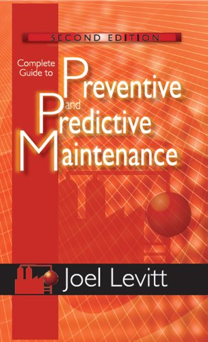 Complete Guide to Preventive and Predictive Maintenance  2nd 2011 9780831134419 Front Cover