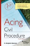 Acing Civil Procedure:   2014 9781628100419 Front Cover