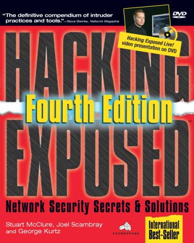 Hacking Exposed: Network Security Secrets and Solutions, Fourth Edition  4th 2003 9780072227420 Front Cover